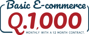 Q1000.00 p/month E-Commerce Website, Ad & SSL